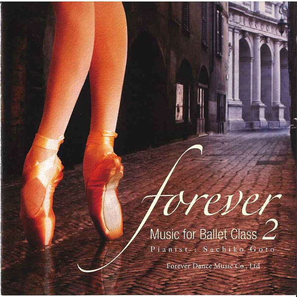 【CD】後藤幸子「forever” Music for Ballet Class 2」[FDM−SG02 / CD]