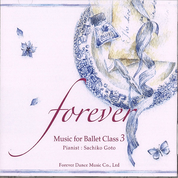 【CD】後藤幸子「forever” Music for Ballet Class 3」[FDM−SG03 / CD]