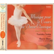 【CD】稲葉智子「Musique pour le Cours de Danse Classique」IV [EFCD4231]